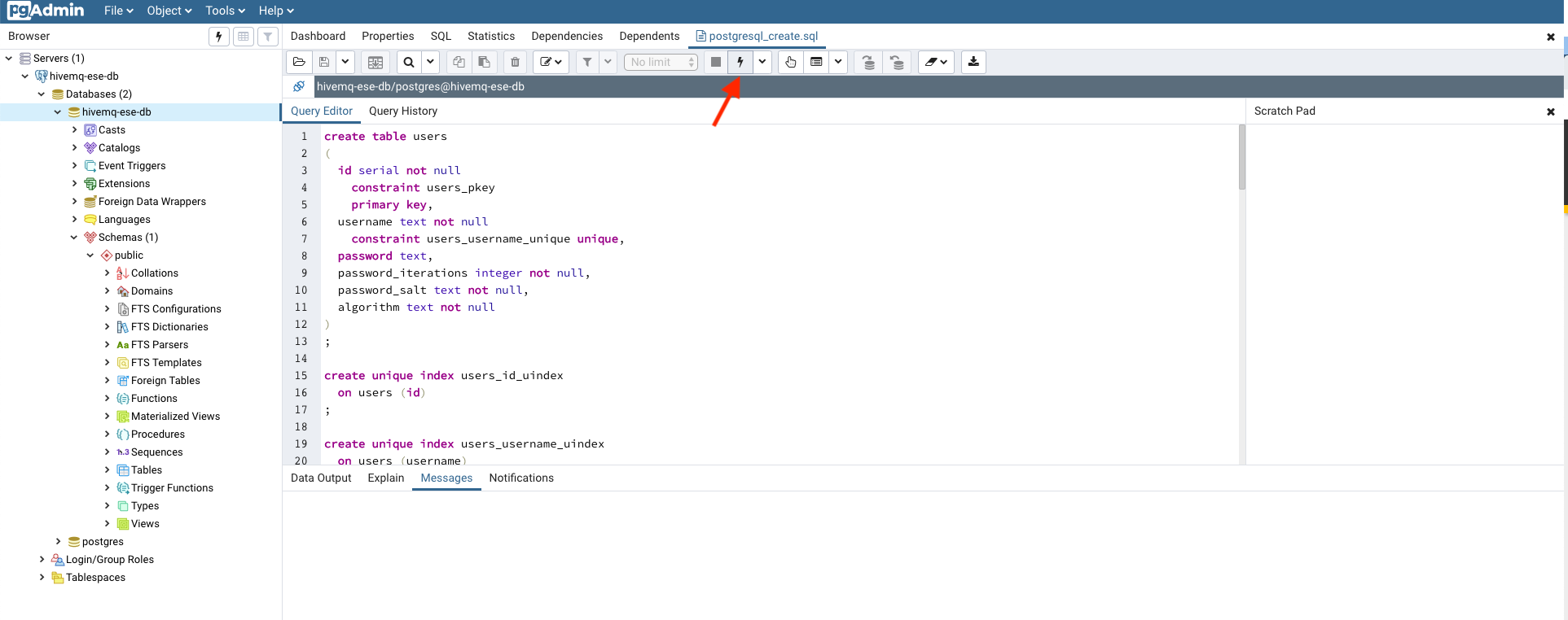 Execute the sql statement in pgAdmin.