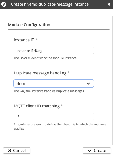 Create HiveMQ Duplicate Messages Module instances